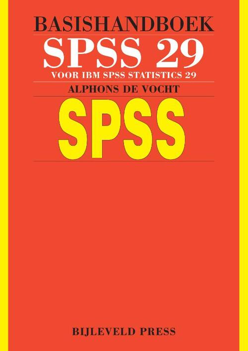 Basishandboek SPSS 29 -  Alphons de Vocht (ISBN: 9789055482825)