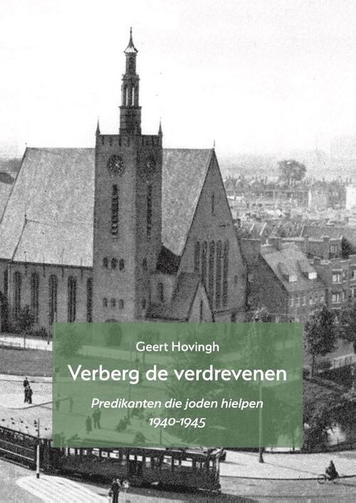 Verberg de verdrevenen -  Geert Hovingh (ISBN: 9789055606597)