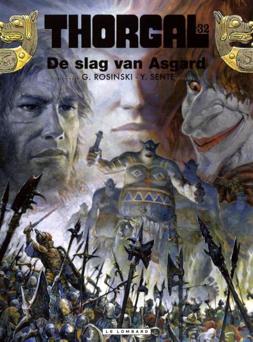 Thorgal - 32 - De Slag Van Asgard -  Grzegorz Rosinski, Yves Sente (ISBN: 9789055817153)