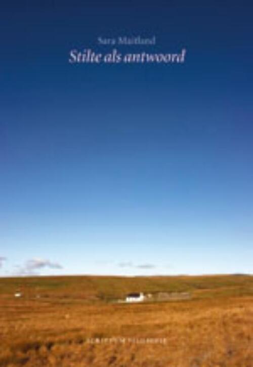 Stilte als antwoord -  Sara Maitland (ISBN: 9789055946808)