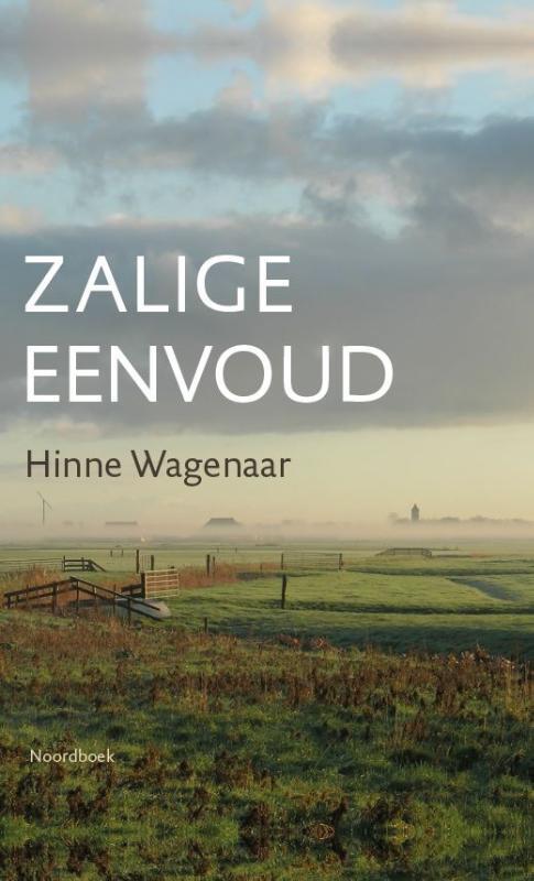 Hinne Wagenaar Zalige eenvoud -   (ISBN: 9789056155711)