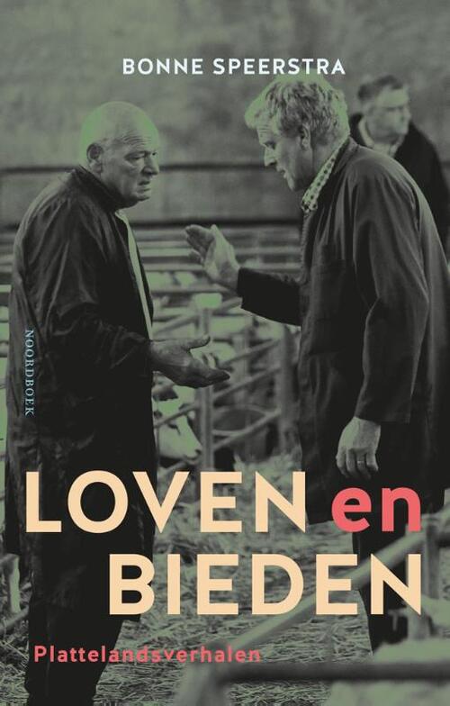 Loven en bieden -  Bonne Speerstra (ISBN: 9789056159900)