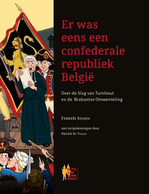 Er was eens een confederale republiek België -  Francis Stijnen (ISBN: 9789056220754)