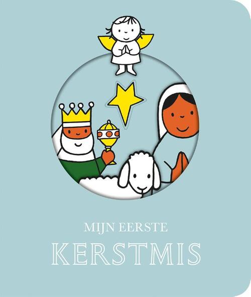 Mijn Eerste Kerstmis -  Dick Bruna (ISBN: 9789056478131)