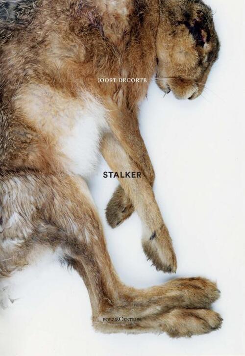Stalker -  Joost Decorte (ISBN: 9789056552473)