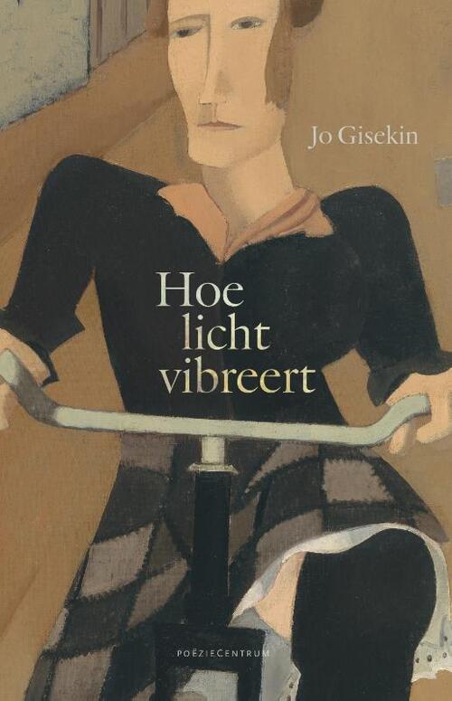 Hoe licht vibreert -  Jo Gisekin (ISBN: 9789056553326)