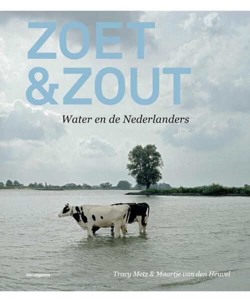 Zoet&zout -  Maartje van den Heuvel, Tracy Metz (ISBN: 9789056628475)