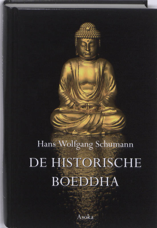 De historische Boeddha -  Hans W. Schumann (ISBN: 9789056702205)