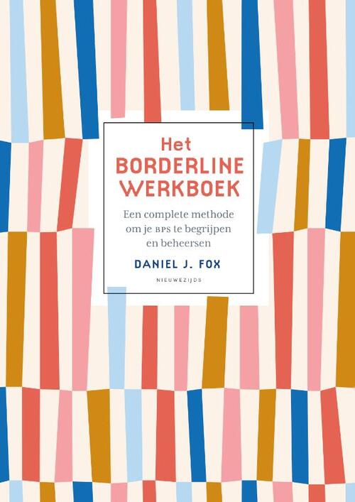 Het borderlinewerkboek -  Daniel J. Fox (ISBN: 9789057126147)