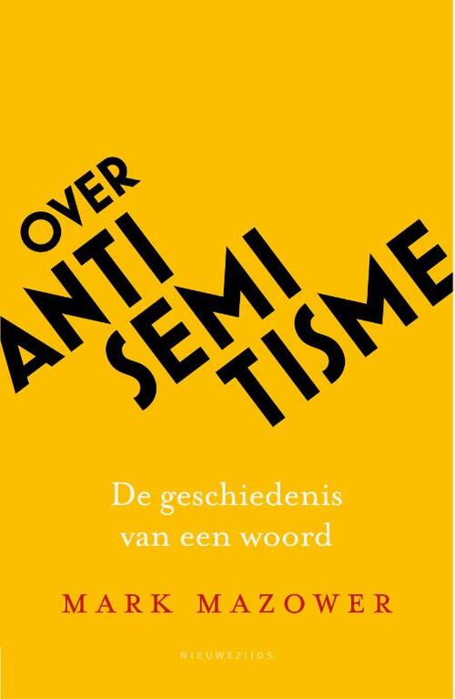 Over antisemitisme -  Mark Mazower (ISBN: 9789057126154)