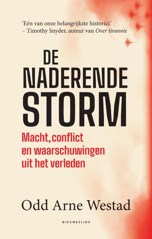Odd Arne Westad De naderende storm -   (ISBN: 9789057126246)