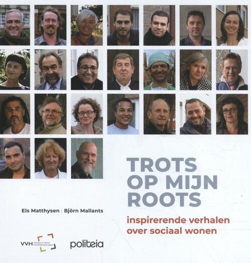 Trots op mijn roots -  Björn Mallants, Els Matthysen (ISBN: 9789057187681)