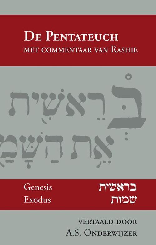 De Pentateuch met comentaar van Rashie -  Rashie (ISBN: 9789057191190)