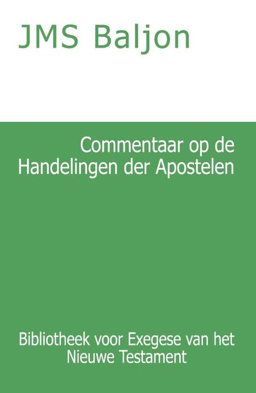 Commentaar op de Handelingen der Apostelen -  J.M.S. Baljon (ISBN: 9789057195259)