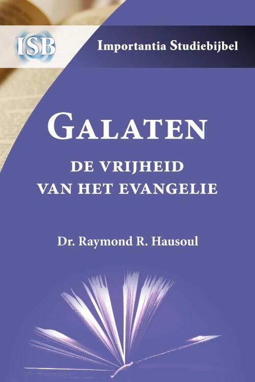 Galaten -  Raymond R. Dr. Hausoul (ISBN: 9789057197079)
