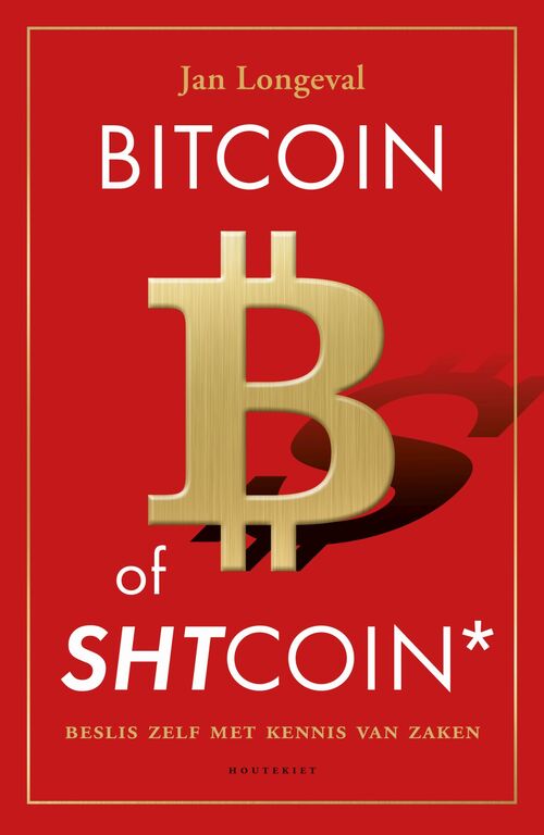 Jan Longeval Bitcoin of Shtcoin* -   (ISBN: 9789057208928)