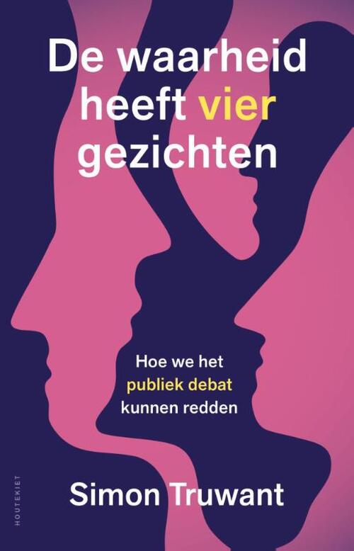 De waarheid heeft vier gezichten -  Simon Truwant (ISBN: 9789057209154)
