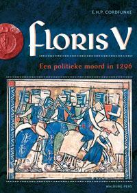 Floris V -  E.H.P. Cordfunke (ISBN: 9789057309267)