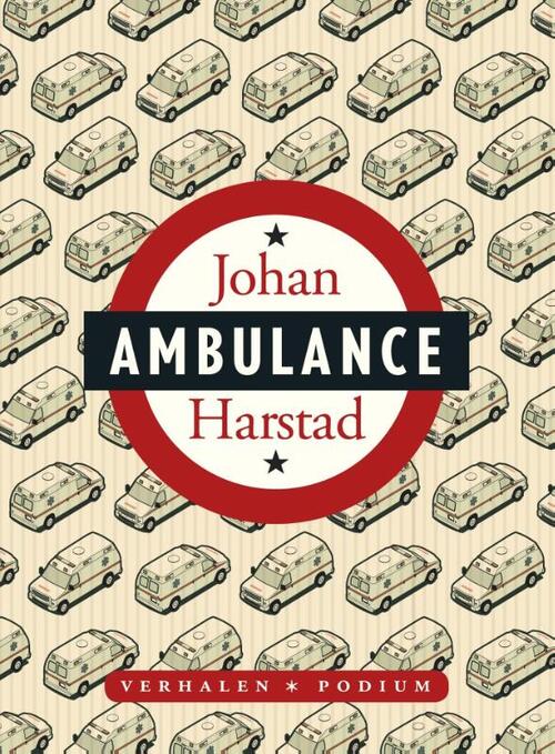 Ambulance -  Johan Harstad (ISBN: 9789057596155)