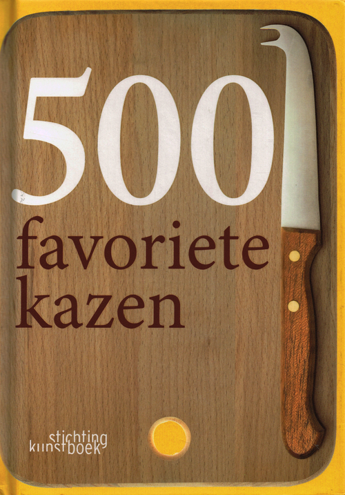 500 Favoriete Kazen -  Betty Koster (ISBN: 9789058564153)