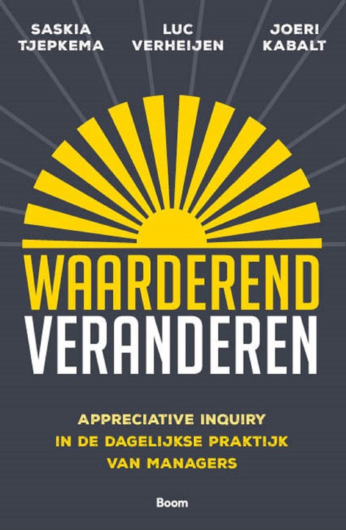 Waarderend veranderen -  Joeri Kabalt, Luc Verheijen, Saskia Tjepkema (ISBN: 9789058758477)