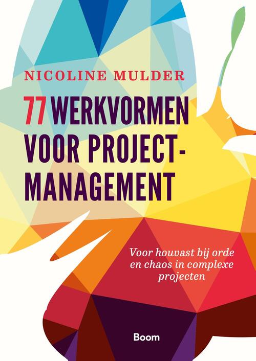 77 Werkvormen Voor Projectmanagement -  Nicoline Mulder (ISBN: 9789058758903)
