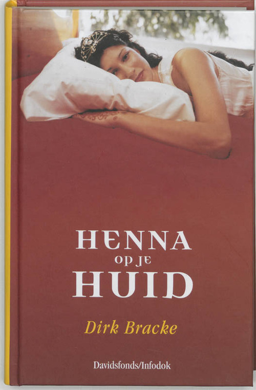Henna op je huid -  Dirk Bracke (ISBN: 9789059081895)