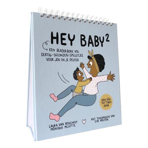 Hey Baby: van één tot twee jaar -  Laura van Bouchout, Monique Melotte (ISBN: 9789059089945)