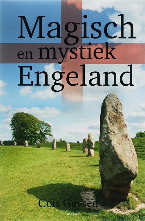 C. Geysen Magisch en mystiek Engeland -   (ISBN: 9789059113640)