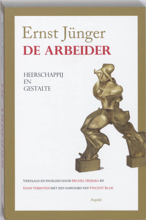 De arbeider -  E. Jünger (ISBN: 9789059117761)