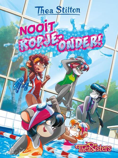 Nooit kopje-onder! -  Thea Stilton (ISBN: 9789059249677)