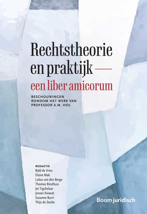 Rechtstheorie en praktijk – een liber amicorum -   (ISBN: 9789059317789)