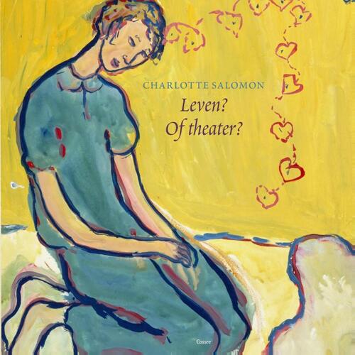Leven? of Theater? -  Charlotte Salomon (ISBN: 9789059366152)