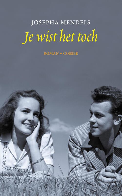 Je wist het toch -  Josepha Mendels (ISBN: 9789059366565)