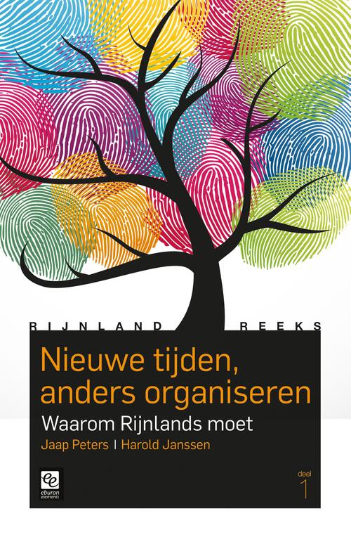 Nieuwe tijden, anders organiseren -  Harold Janssen, Jaap Peters (ISBN: 9789059728790)