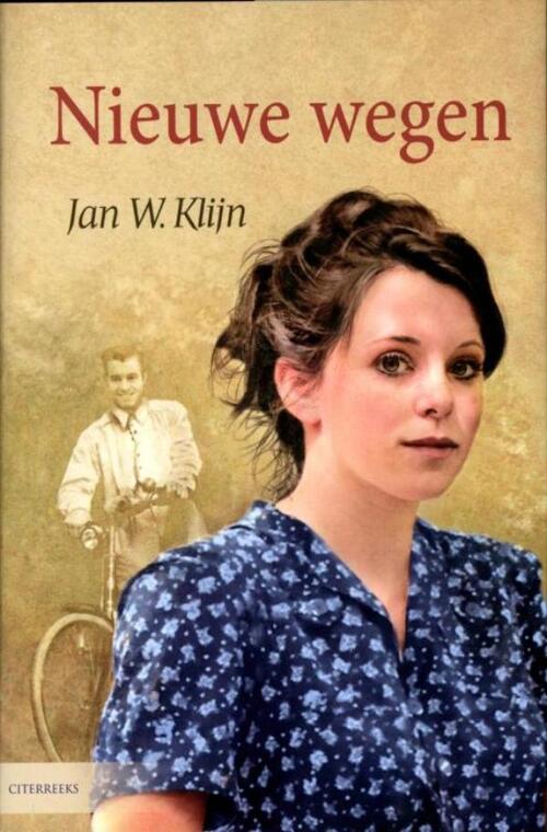 Nieuwe wegen -  Jan W. Klijn (ISBN: 9789059776449)