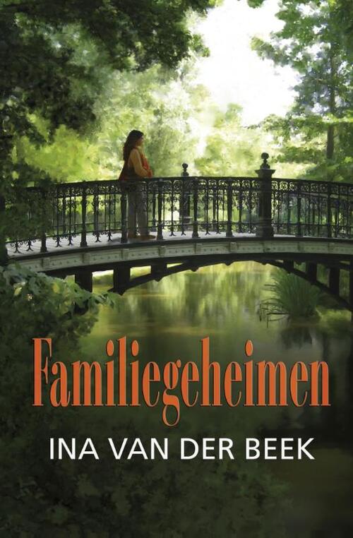Familiegeheimen -  Ina van der Beek (ISBN: 9789059777354)