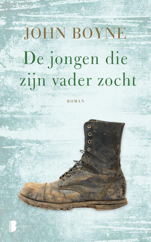 De jongen die zijn vader zocht -  John Boyne (ISBN: 9789059900776)
