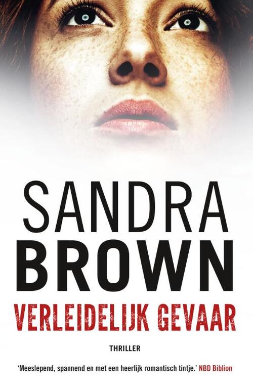 Verleidelijk gevaar -  Sandra Brown (ISBN: 9789059901452)