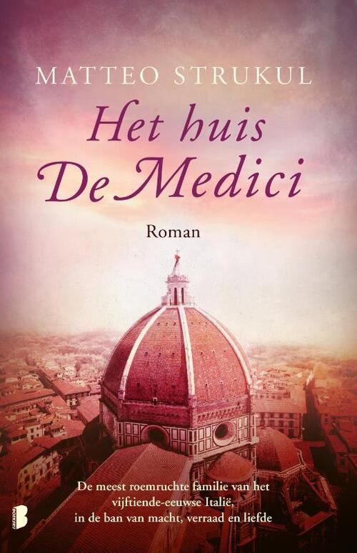 Matteo Strukul Het huis De Medici -   (ISBN: 9789059902183)
