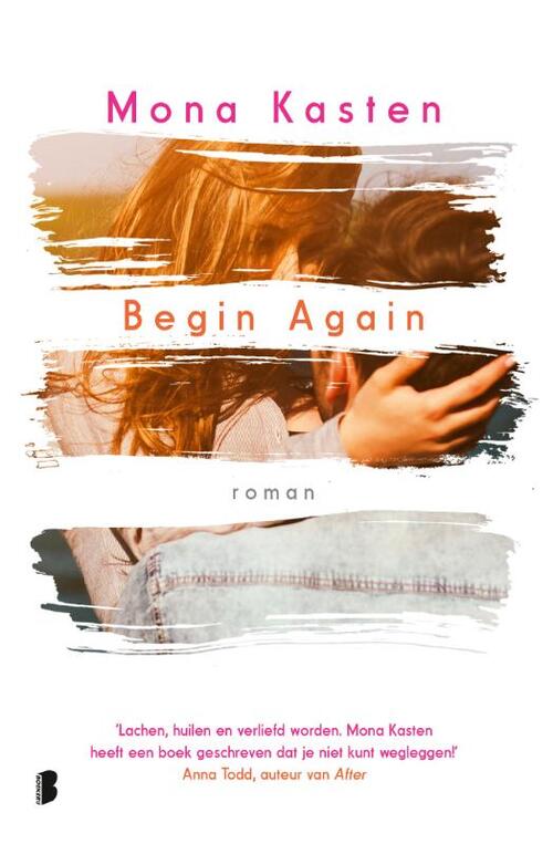 Begin Again -  Mona Kasten (ISBN: 9789059902510)