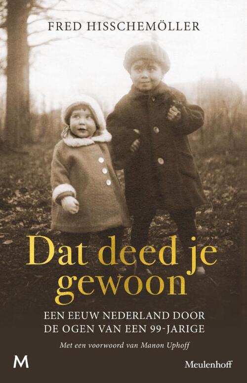 Dat deed je gewoon -  Fred Hisschemöller (ISBN: 9789059903258)
