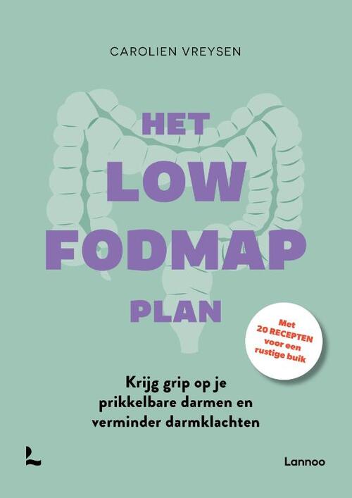 Het low FODMAP plan -  Carolien Vreysen (ISBN: 9789059961173)