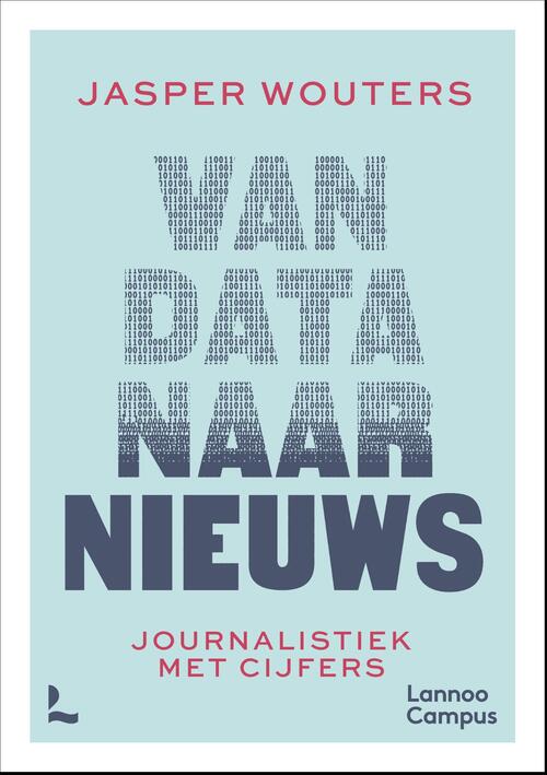 Van data naar nieuws -  Jasper Wouters (ISBN: 9789059961258)