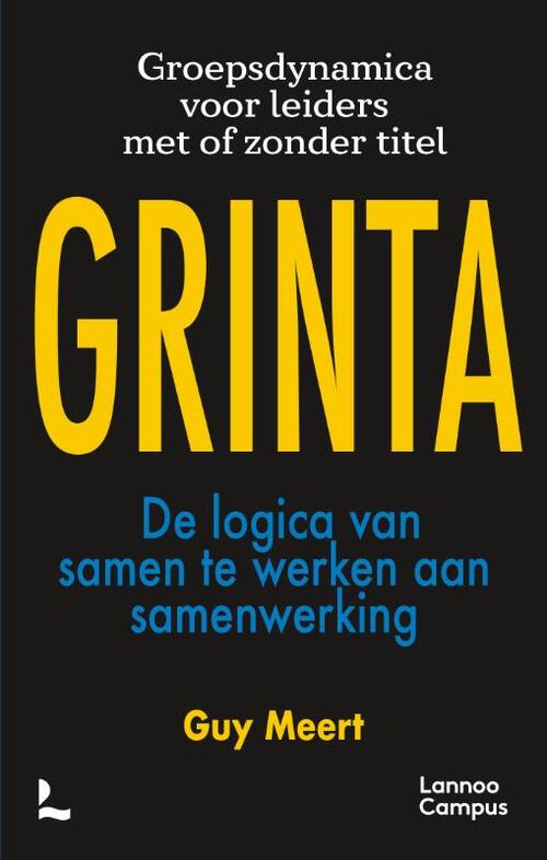 GRINTA - De logica van samen te werken aan samenwerking -  Guy Meert (ISBN: 9789059961548)