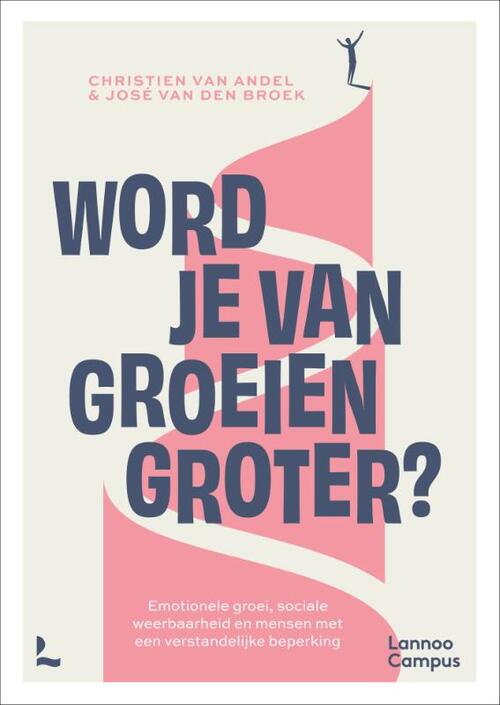 Word je van groeien groter? -  Christien van Andel, José van den Broek (ISBN: 9789059961852)