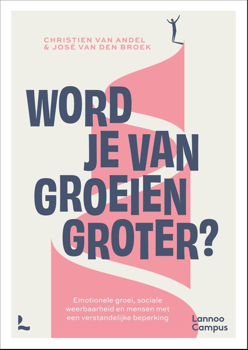Word je van groeien groter? -  Christien van Andel, José van den Broek (ISBN: 9789059961869)