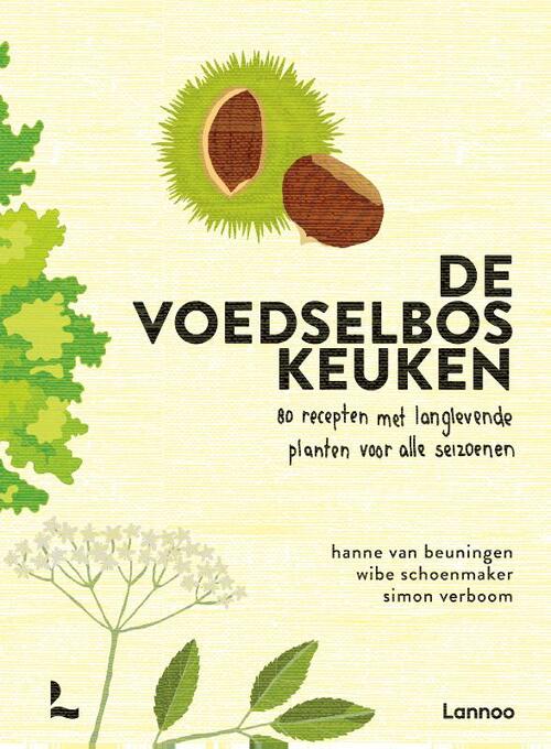 De voedselbos keuken -  Hanne van Beuningen (ISBN: 9789059962040)
