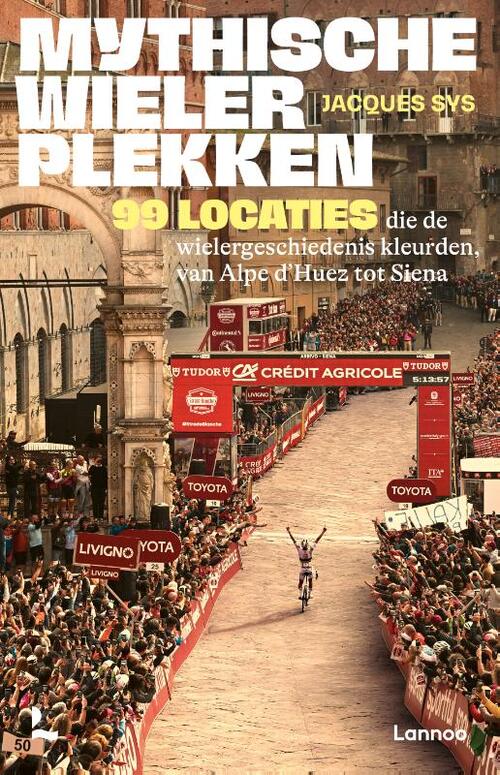 Mythische wielerplekken -  Jacques Sys (ISBN: 9789059962439)