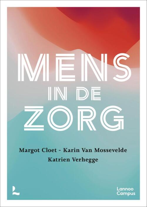 Karin van Mossevelde Mens in de zorg -   (ISBN: 9789059963153)